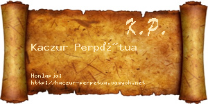 Kaczur Perpétua névjegykártya